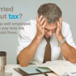 Worried about tax? We help self employed people pay less tax and avoid fines
